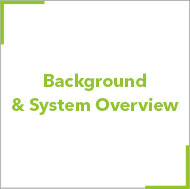 Background & System Overview
